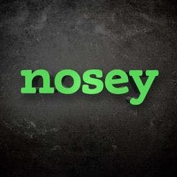 Nosey