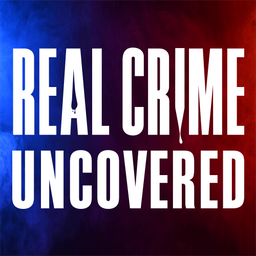 Real Crime Uncovered