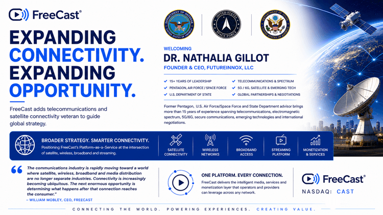 FreeCast welcomes Dr. Nathalia Gillot, founder and CEO of FutureInnox, to guide its global telecommunications, satellite connectivity and 5G/6G strategy.