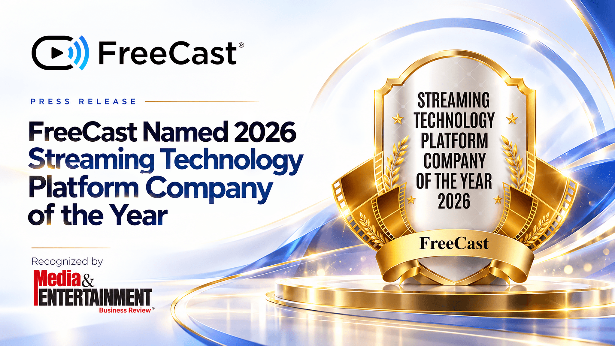 FreeCast Named 2026 Streaming Technology Platform Company of the Year