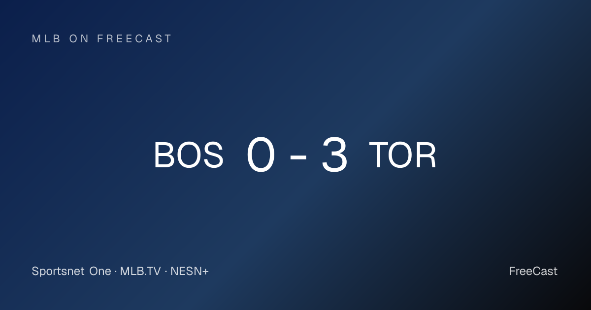 Red Sox vs Blue Jays Final Score & Box Score | FreeCast