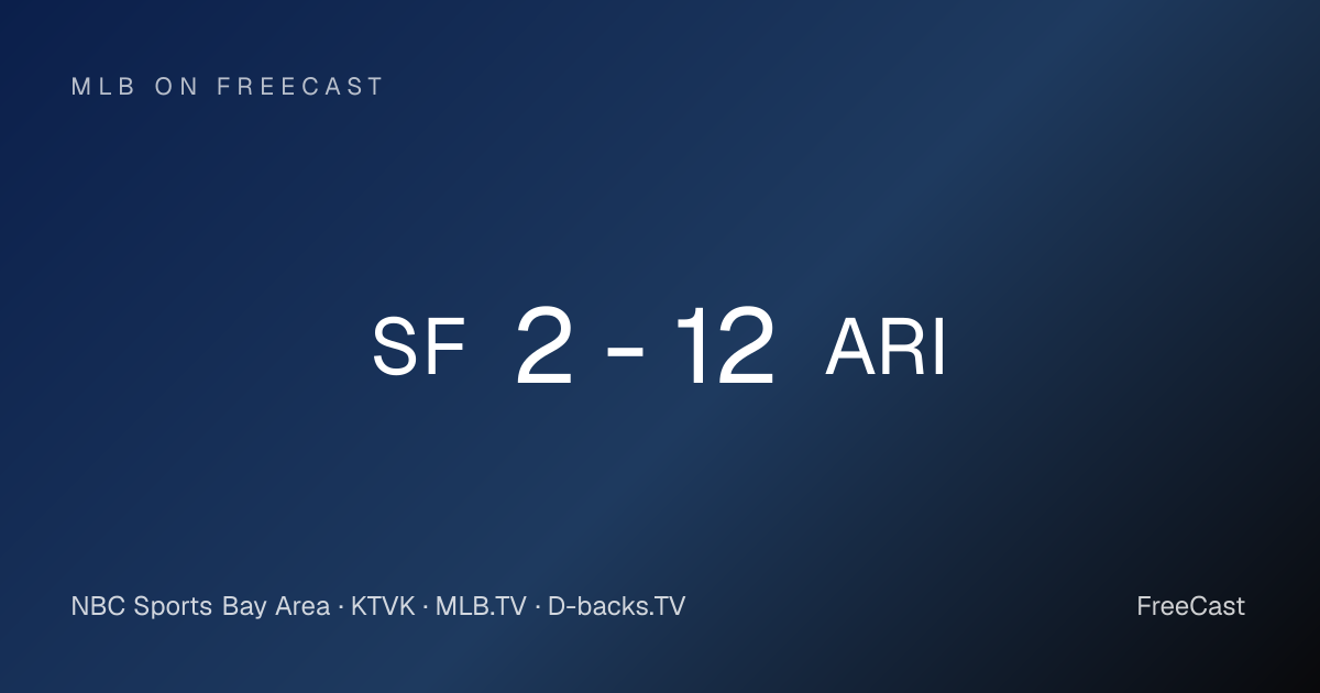 Giants vs Diamondbacks Final Score & Box Score | FreeCast